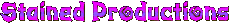Stained Productions